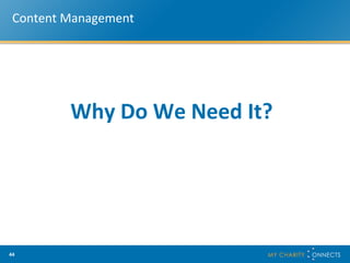Content Management Why Do We Need It? 