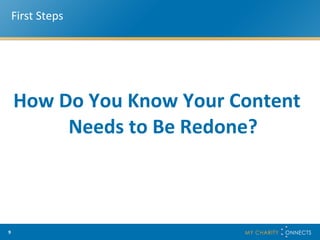 First Steps How Do You Know Your Content Needs to Be Redone? 