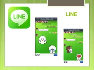LINE
 