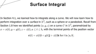 26
Surface Integral
 