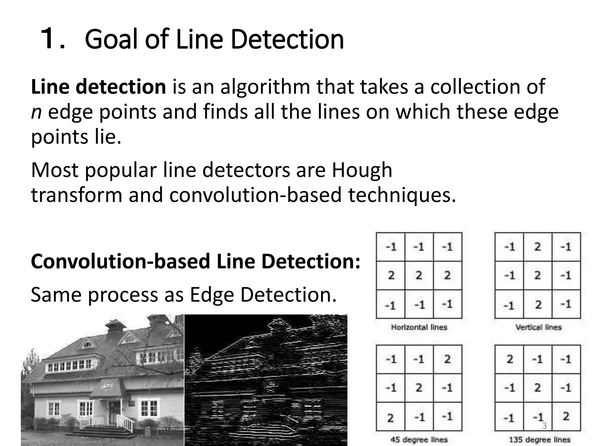Line Detection in Computer Vision - Recent Developments and ...