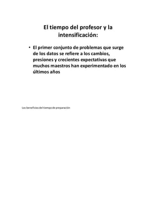 Los beneficiosdel tiempode preparación
 
