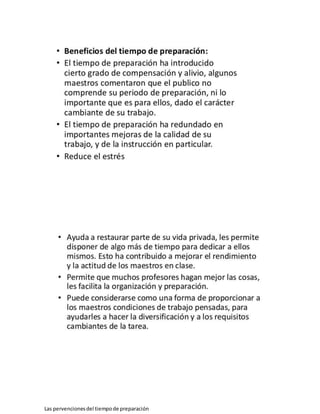 Las pervencionesdel tiempode preparación
 