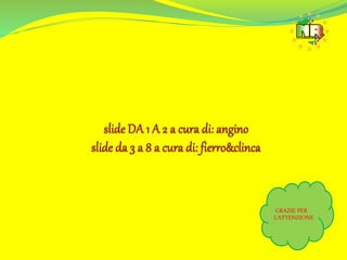 GRAZIE PER
L’ATTENZIONE
 