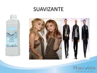 SUAVIZANTE
 
