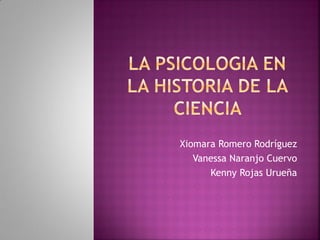 Xiomara Romero Rodríguez
   Vanessa Naranjo Cuervo
      Kenny Rojas Urueña
 