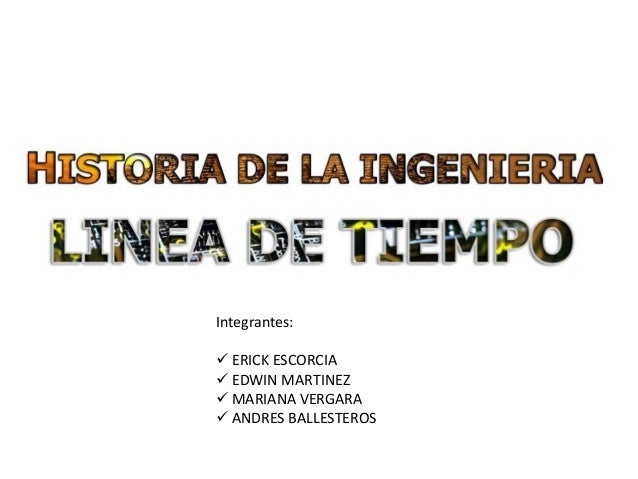 Linea Del Tiempo De La Historia De La Ingenieria Civil Encuentra