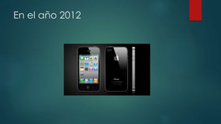 En el año 2012
 