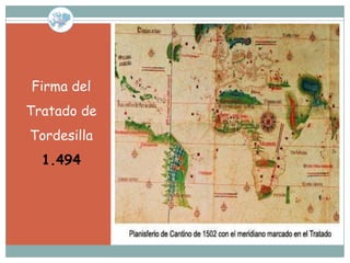 Firma del
Tratado de
Tordesilla
  1.494
 