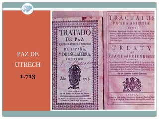 PAZ DE
UTRECH
 1.713
 