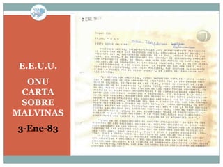 E.E.U.U.
  ONU
 CARTA
 SOBRE
MALVINAS
3-Ene-83
 
