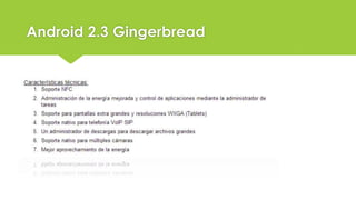 Android 2.3 Gingerbread