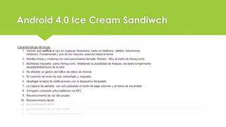 Android 4.0 Ice Cream Sandiwch