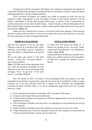 PROFANO Perché ritenne inutile e senza
significato il diritto di primogenitura.
 