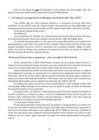 UBBIDIENZA Ubbidì agli ordini di suo
padre in merito ai matrimoni con donne
straniere.
 