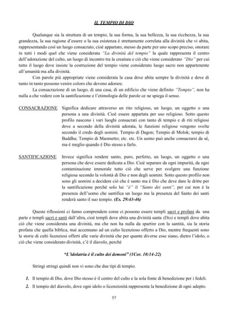 Come dunque invocheranno colui nel
quale non hanno creduto?Rom. 10/14
Chi è da Dio ascolta le parole di Dio, e voi
non le ascoltate perché non siete da Dio.
Giov. 8:47
 