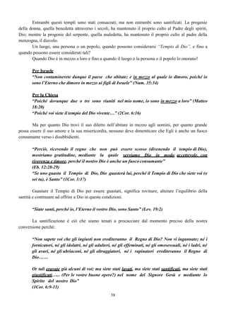 E come crederanno in colui del quale
non hanno udito parlare?
A me invece perché vi dico la verità voi non
credete. Giov. 8:45
 