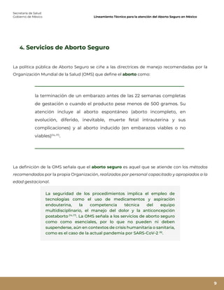 Secretaría de Salud
Gobierno de México Lineamiento Técnico para la atención del Aborto Seguro en México
9
4. Servicios de ...