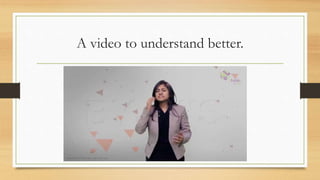 A video to understand better.
 