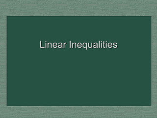 Linear Inequalities 