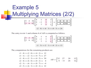 Example 5
Multiplying Matrices (2/2)
 