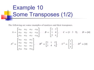 Example 10
Some Transposes (1/2)
 