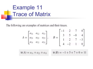 Example 11
Trace of Matrix
 
