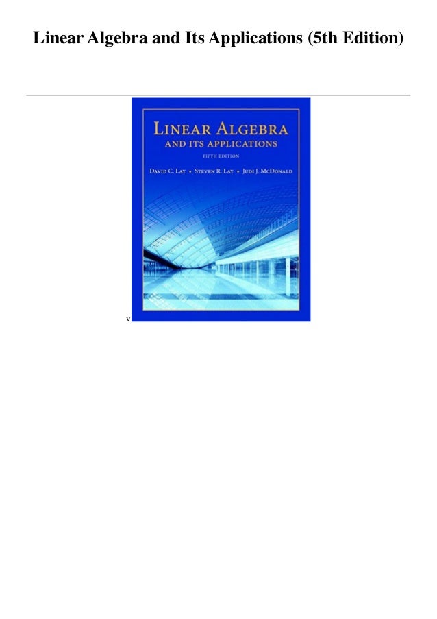 Linear algebra and its applications (5th edition)