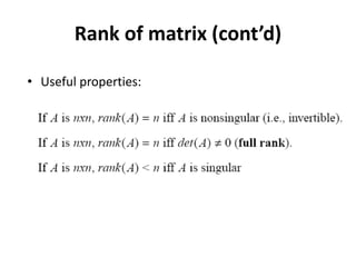 Rank of matrix (cont’d)
• Useful properties:
 
