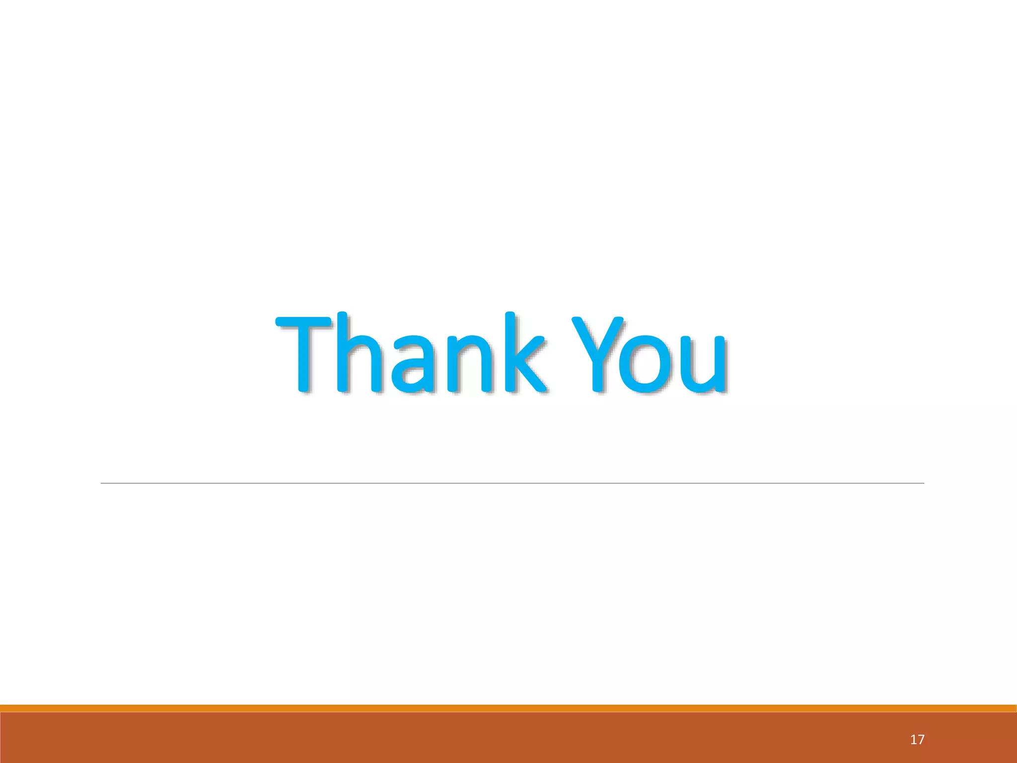 Thank You
17