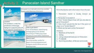 Panacalan Island Sandbar
Activity 3:
 