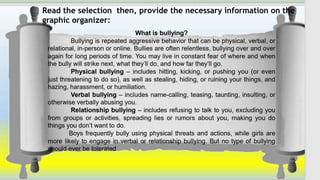 Read the selection then, provide the necessary information on the
graphic organizer:
 