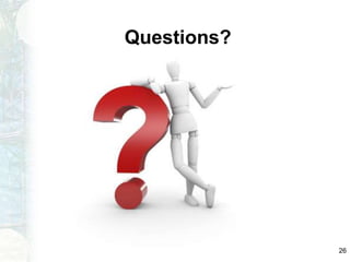 26
Questions?
 