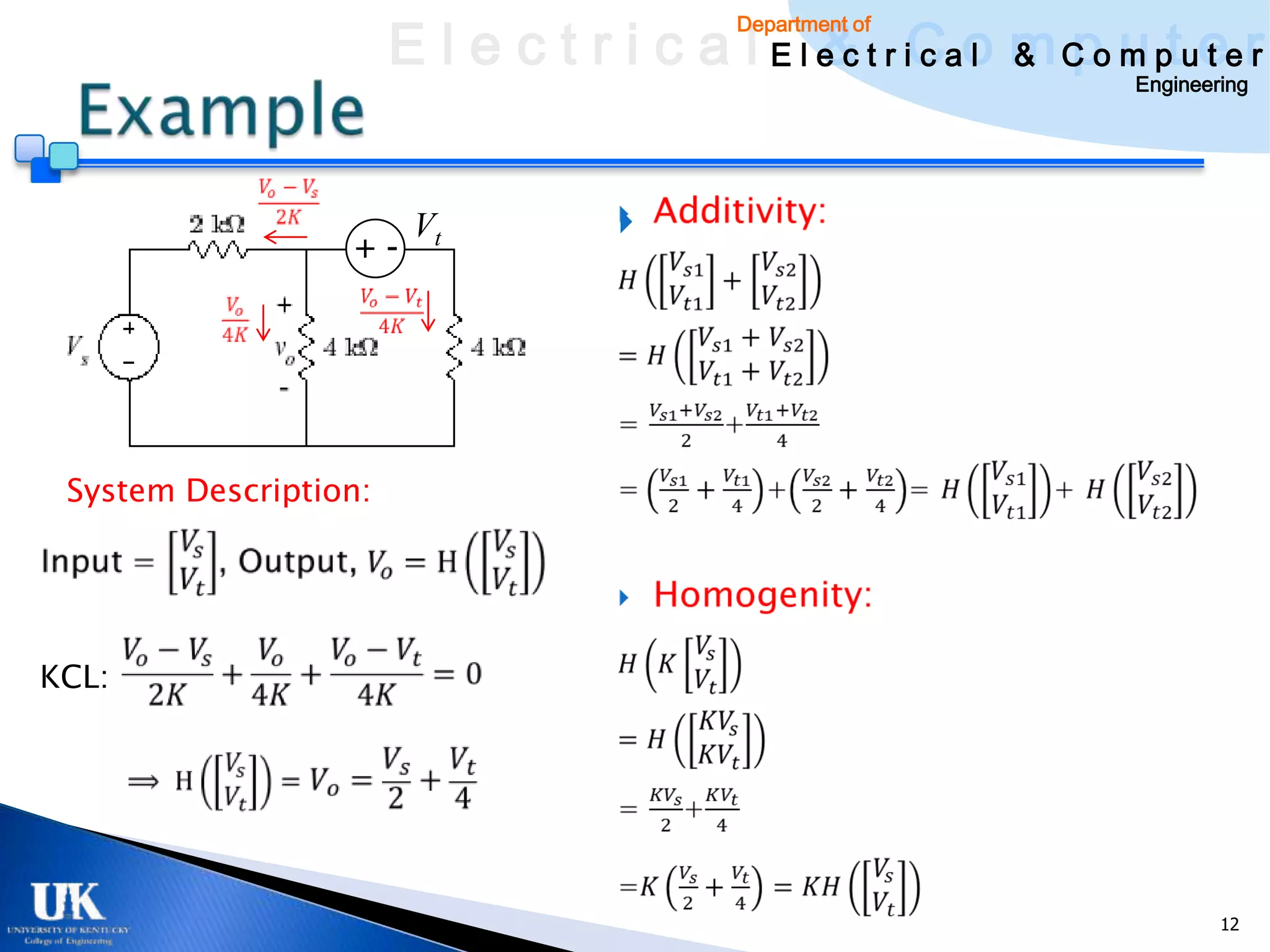 E l e c t r i c a l E l e c t r iCao m C o u ptuee r
                                               & c l & pm t r
                                           Department of

                                                                   Engineering




                        Vt          
                  +-




 System Description:




KCL:




                                                                           12
 