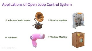 Linear control system Open loop & Close loop Systems | PPTX