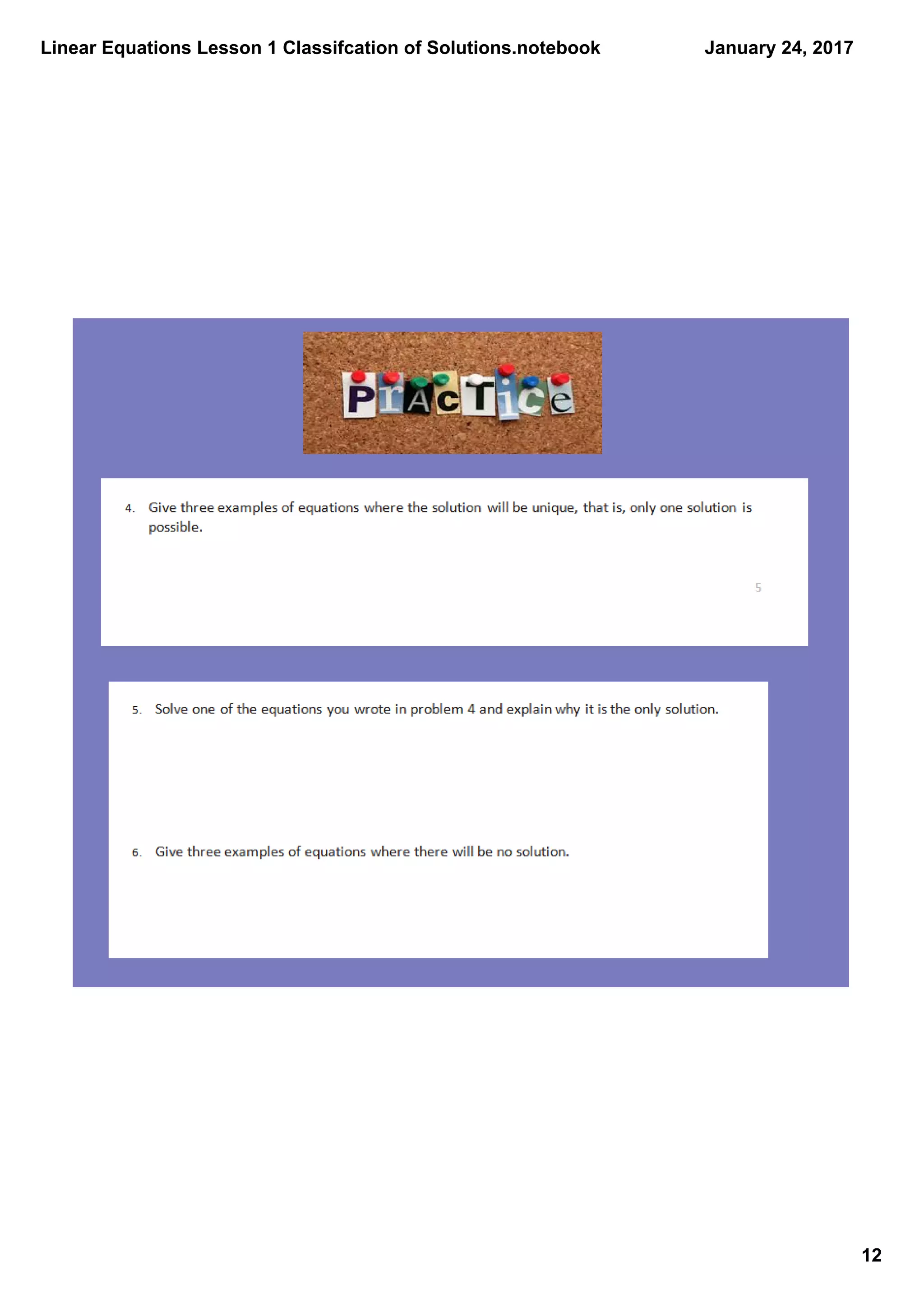 Linear Equations Lesson 1 Classifcation of Solutions.notebook
12
January 24, 2017