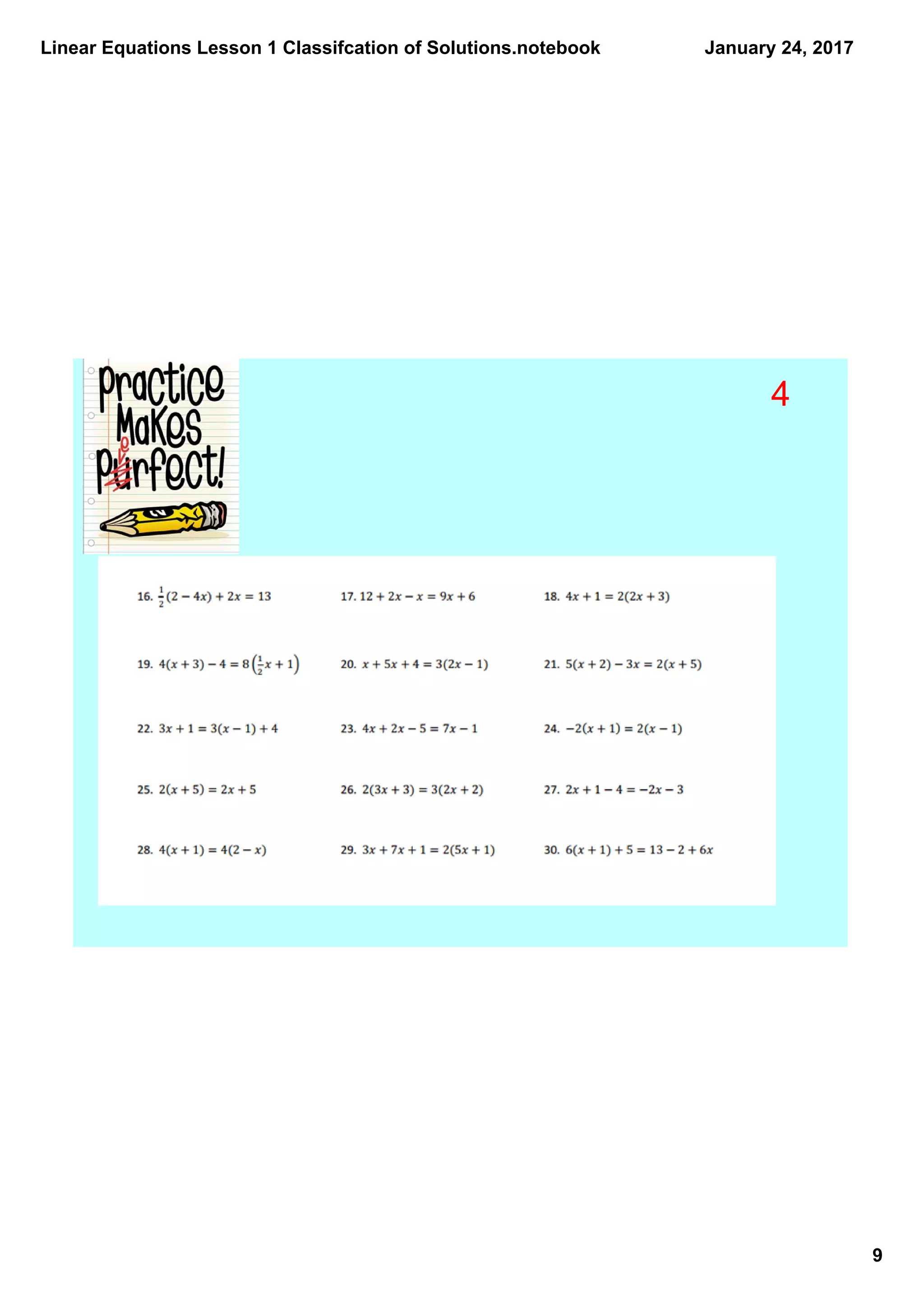 Linear Equations Lesson 1 Classifcation of Solutions.notebook
9
January 24, 2017
4