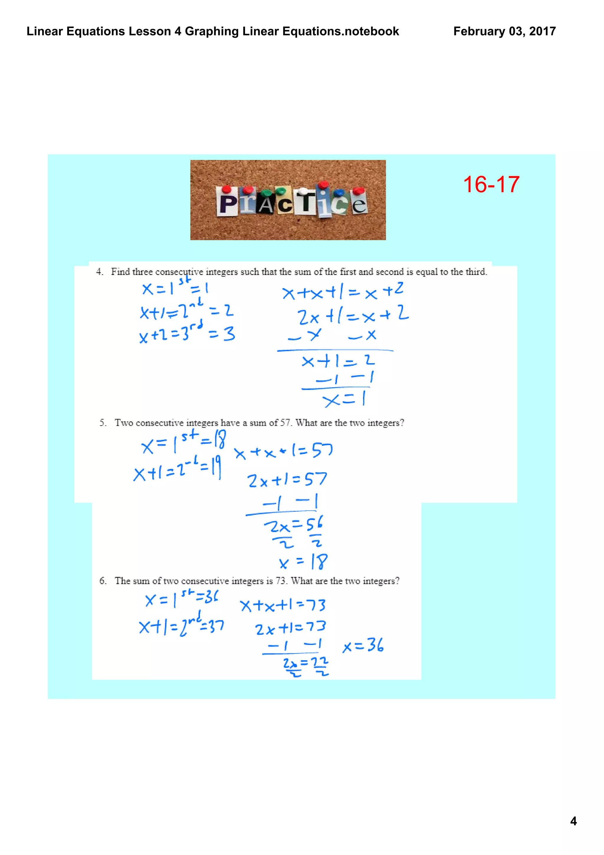 Linear Equations Lesson 4 Graphing Linear Equations.notebook
4
February 03, 2017
16­17
 