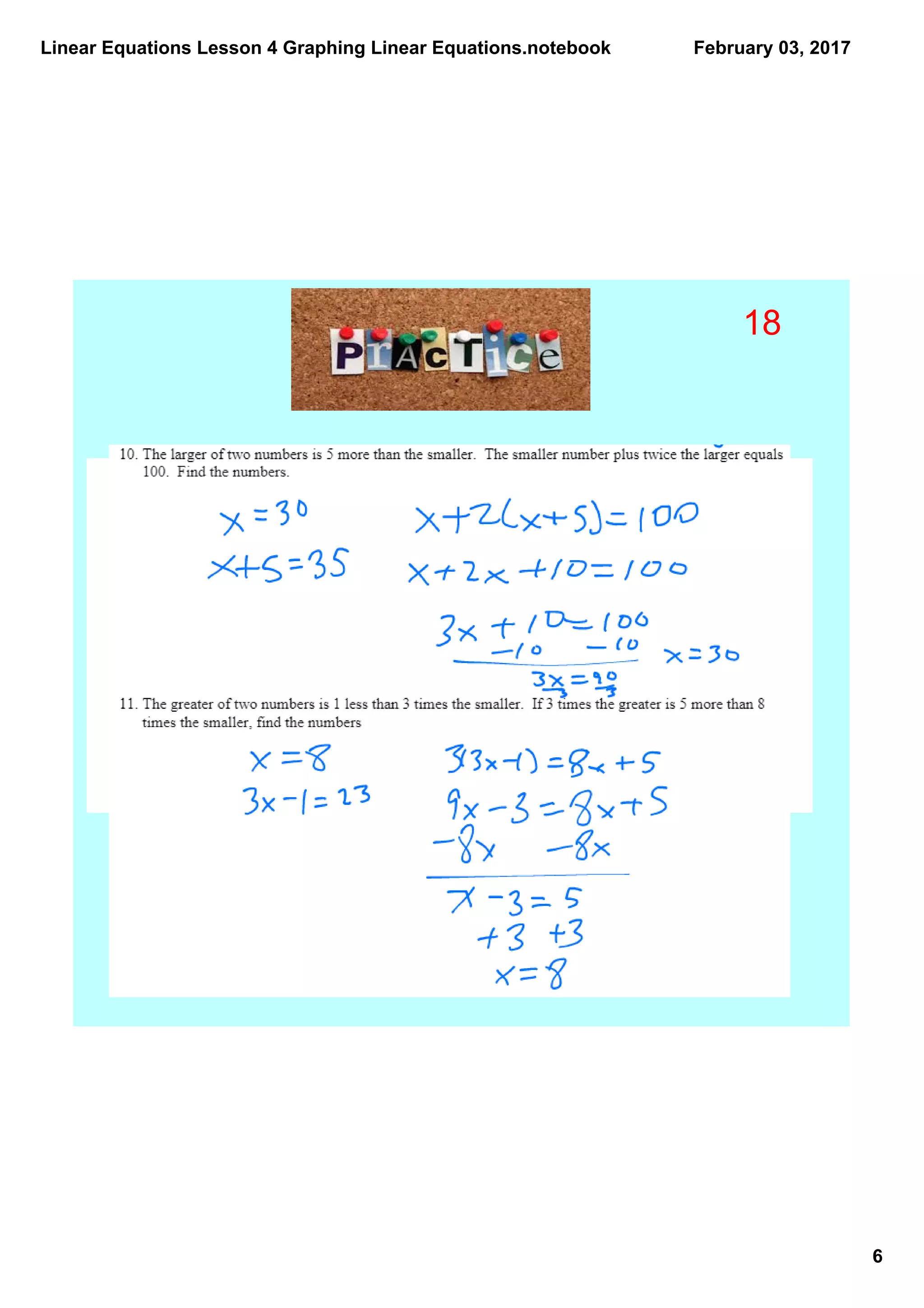 Linear Equations Lesson 4 Graphing Linear Equations.notebook
6
February 03, 2017
18
 