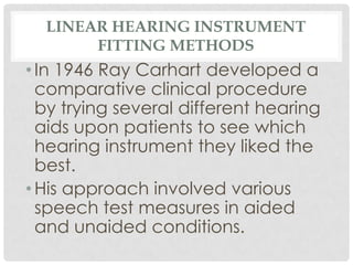 Linear hearing instrument fitting methods | PPTX
