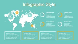 Infographic Style
A
B
D
C
Content Here
Get a modern
PowerPoint
Presentation that is
beautifully designed.
Content Here
Get a modern
PowerPoint
Presentation that is
beautifully designed.
Content Here
Get a modern
PowerPoint
Presentation that is
beautifully designed.
Content Here
Get a modern
PowerPoint
Presentation that is
beautifully designed.
Content Here
Get a modern PowerPoint
Presentation that is beautifully
designed. Easy to change
colors, photos and Text.
Content Here
Get a modern PowerPoint
Presentation that is beautifully
designed. Easy to change
colors, photos and Text.
Content Here
Get a modern PowerPoint
Presentation that is beautifully
designed. Easy to change
colors, photos and Text.
Content Here
Get a modern PowerPoint
Presentation that is beautifully
designed. Easy to change
colors, photos and Text.
 