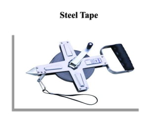 Steel Tape
 