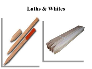 Laths & Whites
 