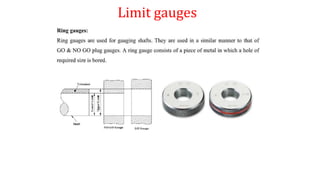 Limit gauges
 