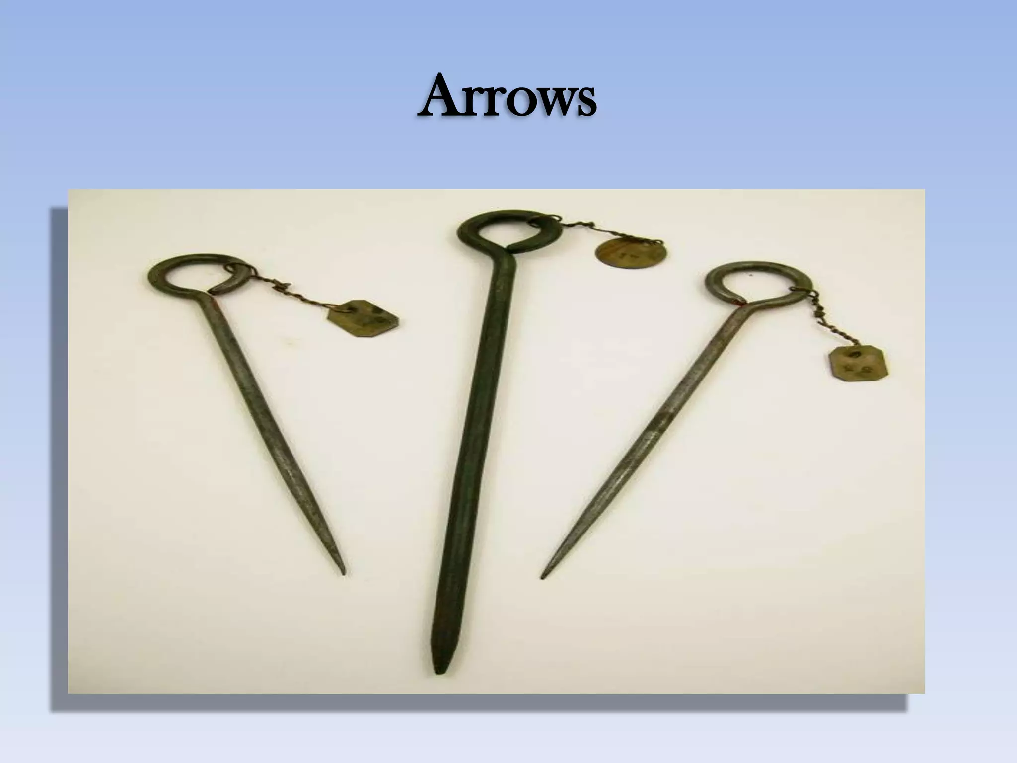 Arrows
 