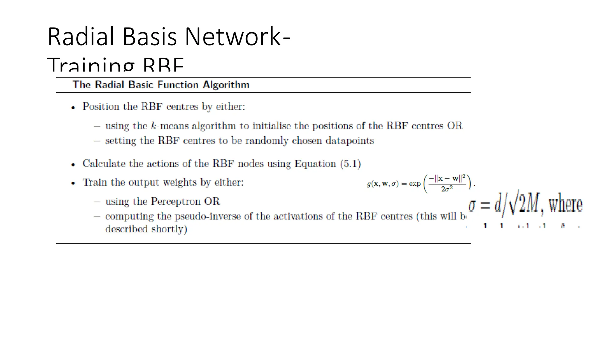 Radial Basis Network-
Training RBF
 
