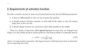 Deriving Backpropagation
3. Requirements of activation function
 