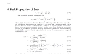Deriving Backpropagation
4. Back Propagation of Error
 