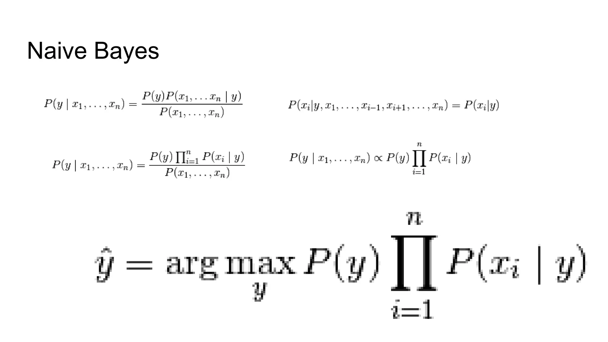 Naive Bayes
 