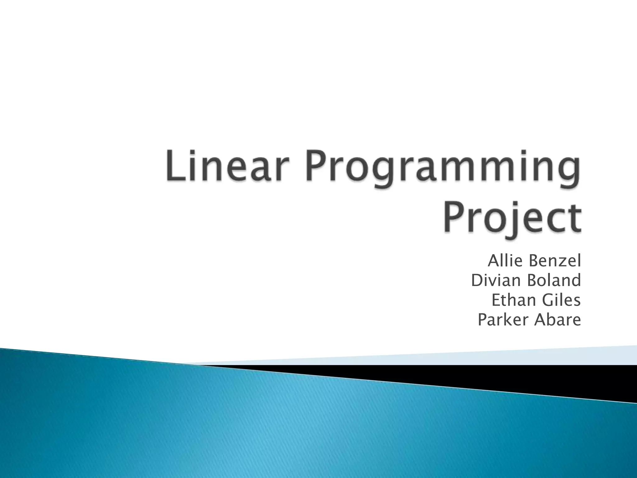 Linear programming project | PPT